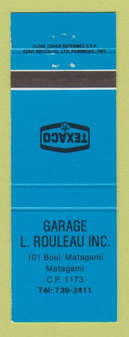 Matchbook Cover - Texaco oil gas L Rouleau Matagami QC BLUE