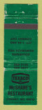 Matchbook Cover - Texaco oil gas McShane's Restaurant Conway MO WORN