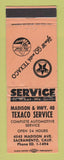 Matchbook Cover - Texaco oil gas Madison & Highway 40 Sacramento CA ORANGE WEAR