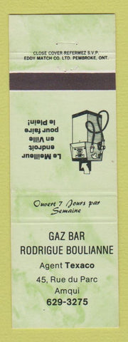Matchbook Cover - Texaco oil gas Gaz Bar Rodrigue Boulianne Amqui QC