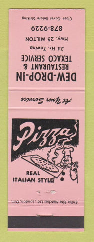 Matchbook Cover - Texaco oil gas Dew Drop In Pizza Milton ON PINK