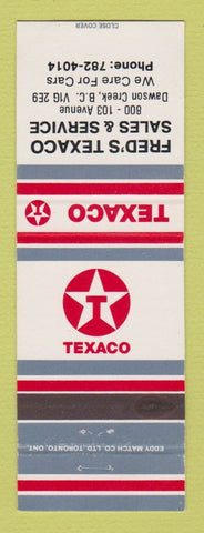 Matchbook Cover - Texaco oil gas Fred's Dawson Creek BC