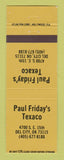 Matchbook Cover - Texaco oil gas Paul Friday's Del City OK GOLD?
