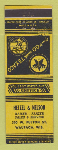 Matchbook Cover - Texaco oil gas Hetzel & Nelson Waupaca WI Kaiser Frazer YELLOW