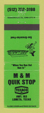 Matchbook Cover - Texaco oil gas M&M Quik Stop Lometa TX GREEN