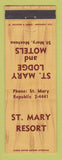 Matchbook Cover - Texaco oil gas St Mary Resort Lodge St Mary MT