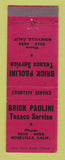Matchbook Cover - Texaco oil gas Brick Paolini Roseville CA