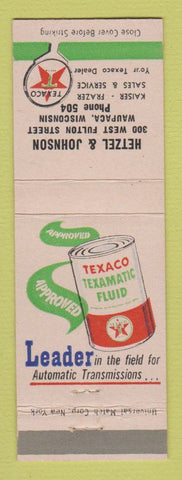 Matchbook Cover - Texaco oil gas Hetzel & Johnson Waupaca WI Kaiser Frazer