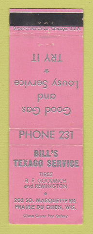 Matchbook Cover - Texaco oil gas Bill's Prairie Du Chien WI WEAR