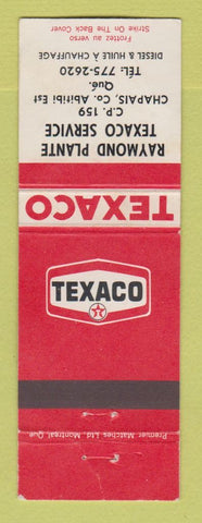 Matchbook Cover - Texaco oil gas Raymond Plante Chapais QC