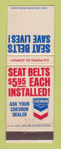 Matchbook Cover - Chevron oil gas Seat Belts Save Lives