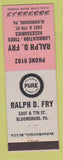 Matchbook Cover - Pure oil gas Ralph Fry Bloomsburg PA