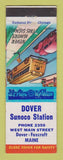 Matchbook Cover - Sunoco oil gas Dover Foxcroft ME
