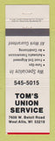 Matchbook Cover - Union 76 oil gas Tom's West Allis WI WHITE