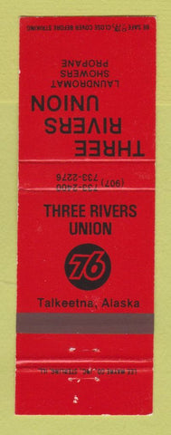 Matchbook Cover - Union 76 oil gas Three Rivers Talkeetna AK