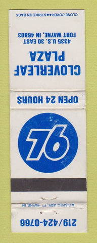 Matchbook Cover - Union 76 oil gas Cloverleaf Fort Wayne IN WEAR