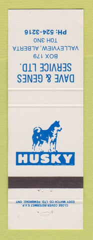 Matchbook Cover - Husky oil gas Dave & Genes Valleyview AB