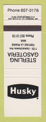 Matchbook Cover - Husky oil gas Sterling Gasoteria Portage La Prairie MB