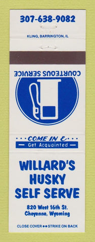 Matchbook Cover - Husky oil gas Willard's Cheyenne WY