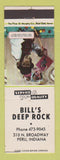 Matchbook Cover - Deep Rock oil gas Bill's Peru IN