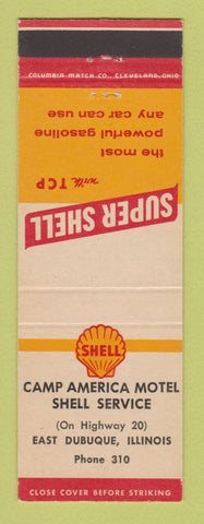 Matchbook Cover - Shell oil gas Camp America Motel East Dubuque IL low phone #