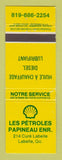 Matchbook Cover - Shell oil gas Les Petroles Papineau Labelle QC