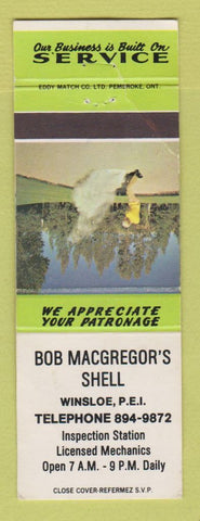 Matchbook Cover - Shell oil gas Bob Macgregor's Winsloe PEI PE WEAR