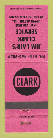 Matchbook Cover - Clark oil gas Jim Lair's Upper Alton IL WEAR