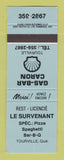 Matchbook Cover - Shell oil gas Le Survenant Tourville QC WEAR