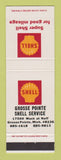 Matchbook Cover - Shell oil gas Grosse Pointe MI