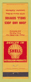 Matchbook Cover - Shell oil gas John and Joes Lancaster CA
