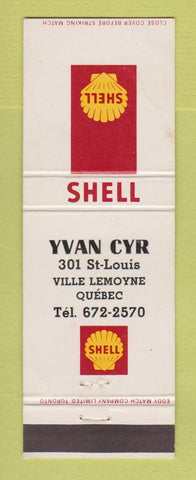 Matchbook Cover - Shell oil gas Yvan Cyr ville Lemoyne QC