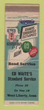 Matchbook Cover - Standard oil gas Ed Waite's West Liberty IA LAMINATED