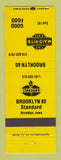 Matchbook Cover - Standard oil gas Maid Rite Restaurant Brooklyn IA YELLOW