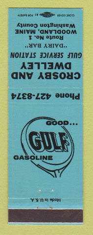 Matchbook Cover - Gulf oil gas Crosby & Dwelley Woodland ME