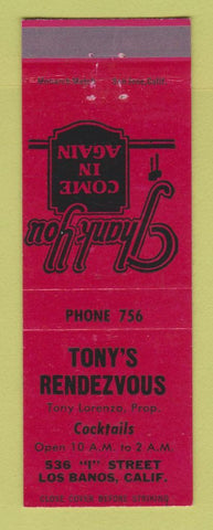 Matchbook Cover - Tony's Rendezvous Los Banos CA
