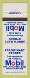 Matchbook Cover - Mobil oil gas Arrow Mart
