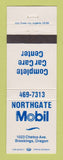 Matchbook Cover - Mobil oil gas Northgate Brookings OR
