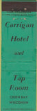 Matchbook Cover - Carrigan Hotel Green Bay WI Midget