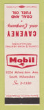 Matchbook Cover - Mobil oil gas Caveney Coal Fuel South Milwaukee WI