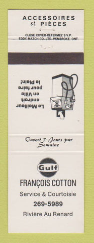 Matchbook Cover - Gulf oil gas Francois Cotton Riviere Au Renard QC