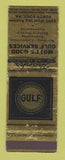 Matchbook Cover - Gulf oil gas Mott's Fort Fort PA WEAR