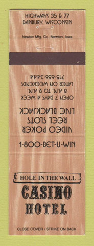 Matchbook Cover - Casino Hole in the Wall Hotel Danbury WI