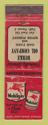 Matchbook Cover - Mobil oil gas Burke River Forest Oak Park IL? WORN LAMINATED