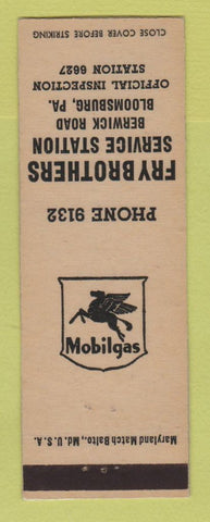 Matchbook Cover - Mobil oil gas Fry Brothers Bloomsburg PA LAMINATED
