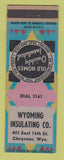 Matchbook Cover - Wyoming Insulating Cheyenne WY