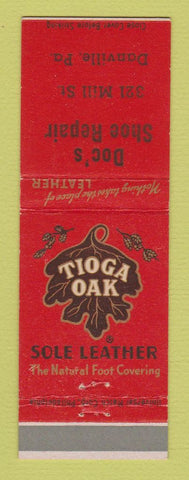 Matchbook Cover - Tioga Oak Shoe Sole Leather Doc's Danville PA