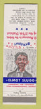 Matchbook Cover - Elmot Slugg for Congress Joke Gag Tip Twinkle WEAR
