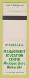 Matchbook Cover - Management Education Center Michigan State University Troy MI
