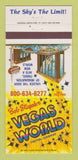 Matchbook Cover - Bob Stupak's Vegas World Hotel Las Vegas NV 30 Strike
